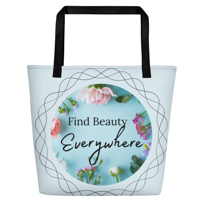 Find Beauty Everywhere Inspirational Bag - Top Health Naturals