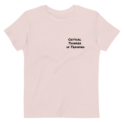 Organic Cotton Critical Thinker in Training Kids T-shirt - Top Health Naturals